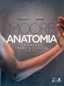 Moore-Anatomia Orientada Para a Clinica 9ª Edição